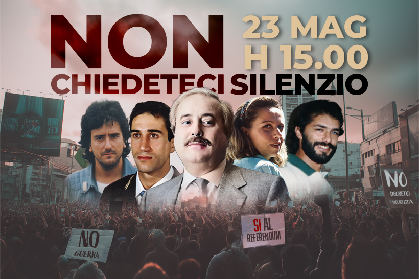 Non chiedeteci silenzio il 23 maggio faremo rumore!